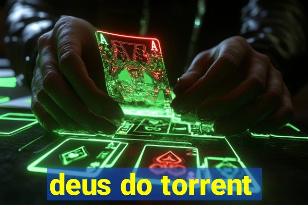 deus do torrent